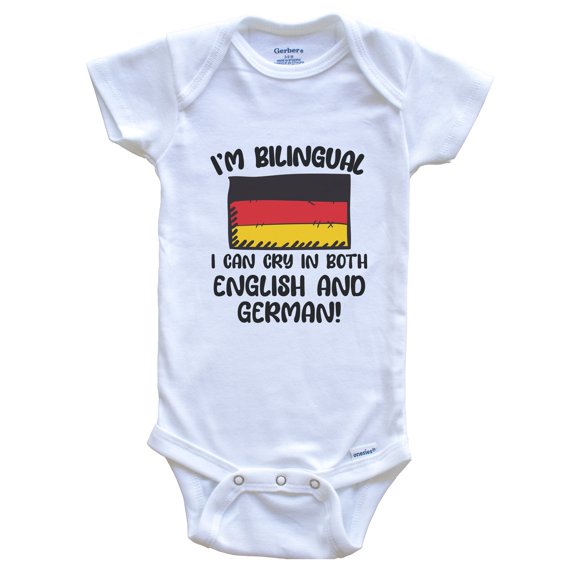 I'm Bilingual I Can Cry in Both English and German Funny German Flag Baby Bodysuit - Germany One Piece, 0-3 months white