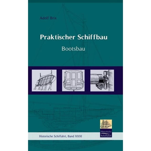 Praktischer Schiffbau (Hardcover)
