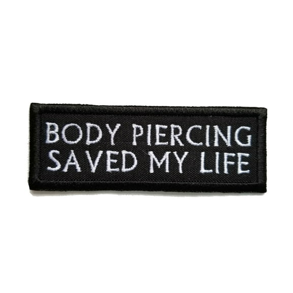 Christian Biker Patch Body Piercing Saved My Life Embroidered/Applique Sew/Iron On Patch 3.5" x 1.25"