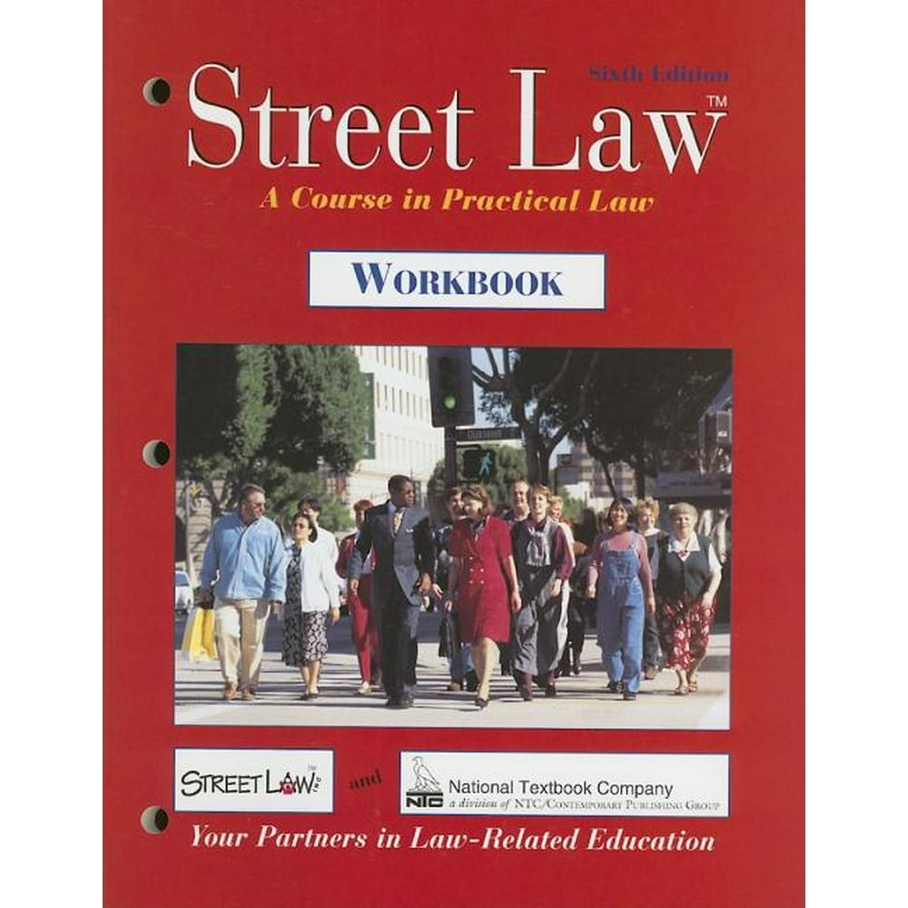 NTC Street Law Street Law A Course in Practical Law, Workbook