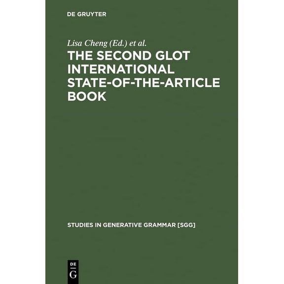 Studies in Generative Grammar [Sgg] The Second Glot International State-Of-The-Article Book: The Latest in Linguistics, Book 61, (Hardcover)