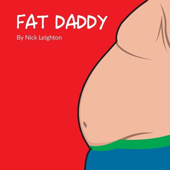 Fat Daddy, (Paperback)