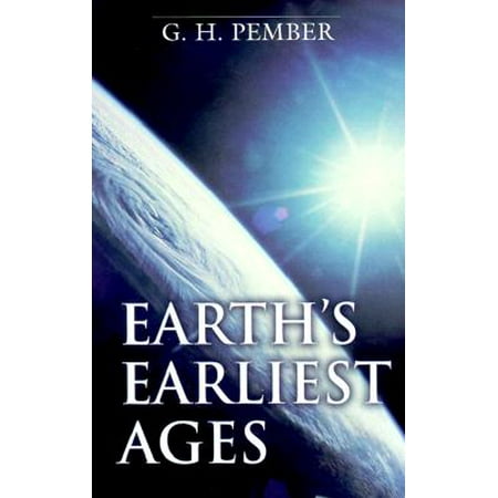 Earth's Earliest Ages