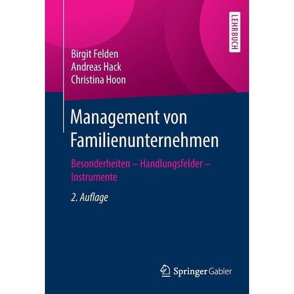 Management Von Familienunternehmen: Besonderheiten - Handlungsfelder - Instrumente, (Paperback)
