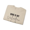 thumbnail image 3 of Funny Wine is my Valentine Sweatshirt For Women, Anti Valentines Day, 3 of 4