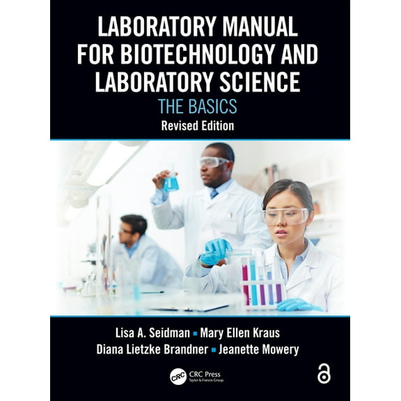 Laboratory Manual for Biotechnology and Laboratory Science: The Basics, Revised Edition, (Paperback)
