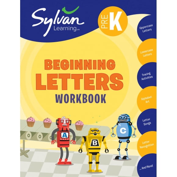 Pre-K Beginning Letters Workbook: Activities, Exercises, and Tips to Help Catch Up, Keep Up, and Get Ahead