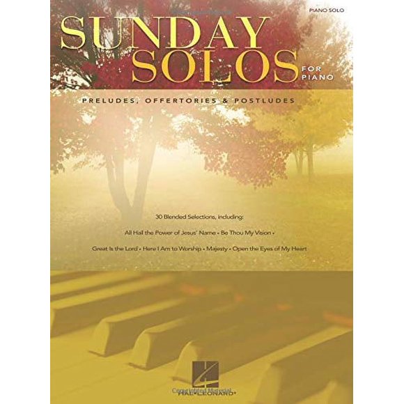 Sunday Solos for Piano: Preludes, Offertories and Postludes