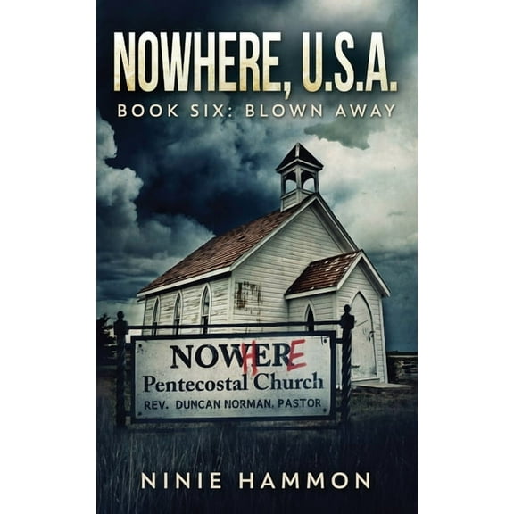 Nowhere USA Blown Away, Book 6, (Paperback)