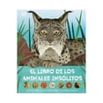 thumbnail image 1 of Libro El Libro De Los Animales Insolitos Tapa Dura, Autor Dk, Editorial Dorling Kindersley, 1 of 1