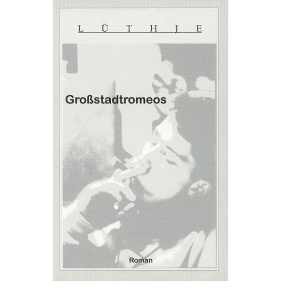 GroÃstadtromeos, (Paperback)