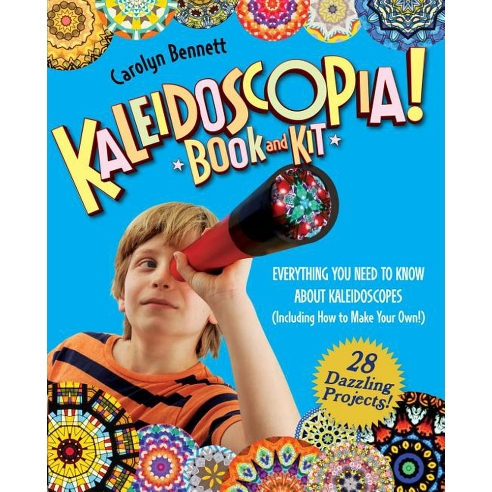 Kaleidoscopia! Book and Kit Everything You Need to Know about