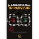 thumbnail image 1 of La cara oculta de tripadvisor, 1 of 2