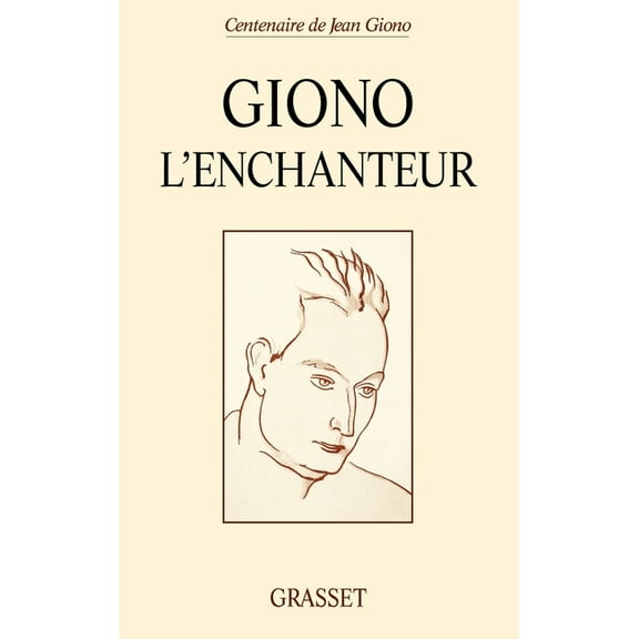 Giono l'enchanteur, (Paperback)