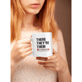 thumbnail image 2 of There, They're, Their. Grammar Coffee & Tea Gift Mug (15oz), 2 of 3