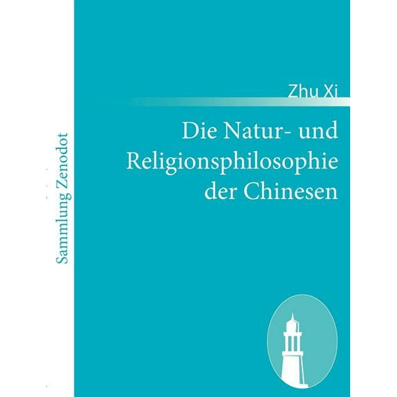 Die Natur- und Religionsphilosophie der Chinesen (Paperback)