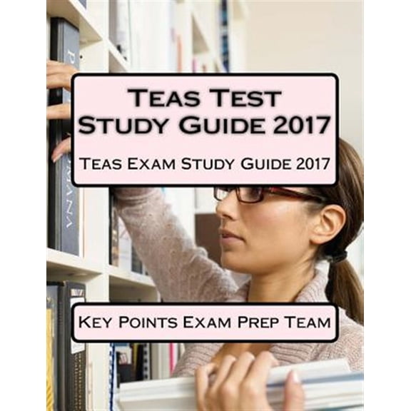 Pre-Owned Teas Test Study Guide 2017: Teas Exam Study Guide 2017