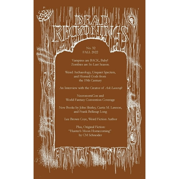 Dead Reckonings No. 32 (Fall 2022) (Paperback)