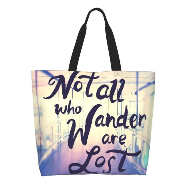 Fotbe Not All Those Who Wander Are Lost Bolsa Tote Estética de Lona con Estampado para Mujer - Bolsa Reutilizable de Hombro Casual para Vacaciones, Compras, Trabajo y Gimnasio