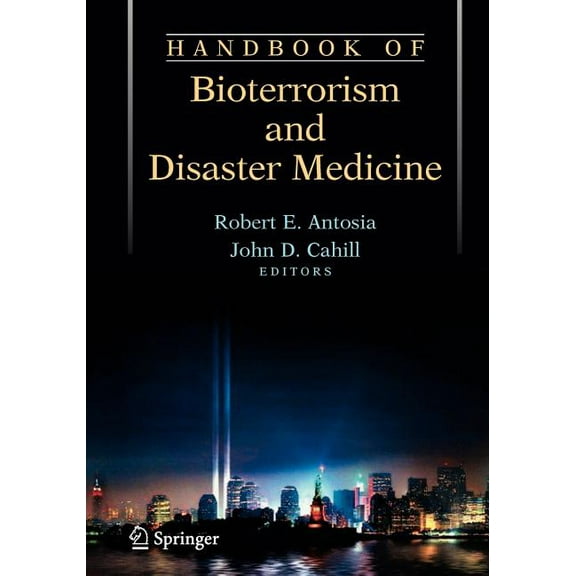 Handbook of Bioterrorism and Disaster Medicine, (Paperback)