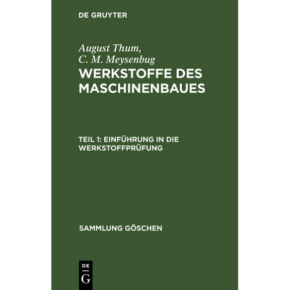 Sammlung Göschen Einführung in die Werkstoffprüfung, Book 476, (Hardcover)