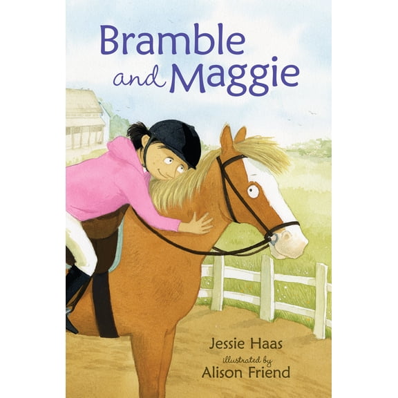 Bramble and Maggie : Horse Meets Girl