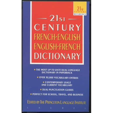 The 21st Century French-English English-French (Best French Writers Of The 21st Century)