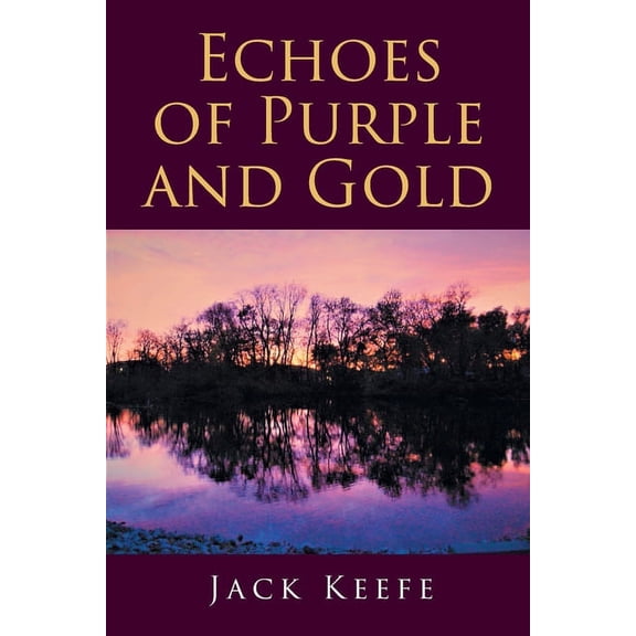 Echoes of Purple and Gold, (Paperback)