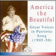 America the Beautiful: Great Voices In Patriotic Song 1905-1950 (CD) by Various Artists