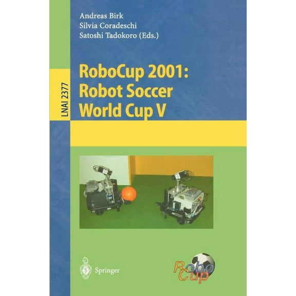 Robocup 2001: Robot Soccer World Cup V, (Paperback)