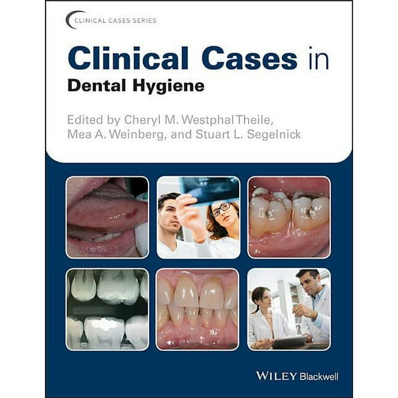 Clinical Cases (Dentistry) Clinical Cases in Dental Hygiene, (Paperback)