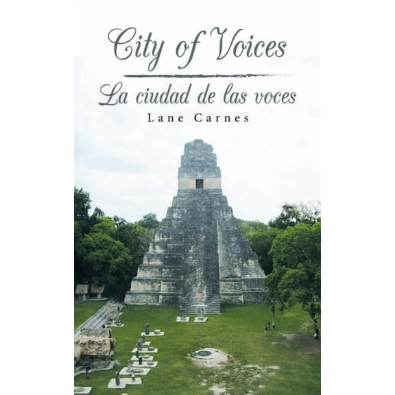 City of Voices / La Ciudad De Las Voces (Paperback)