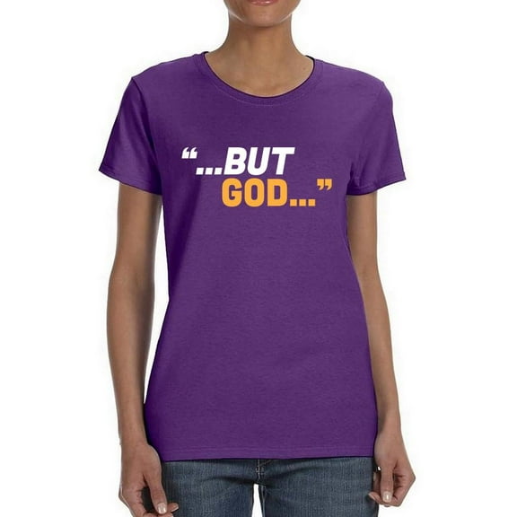 But God T-Shirt Women -Wayne Beasley Designs, Female Small