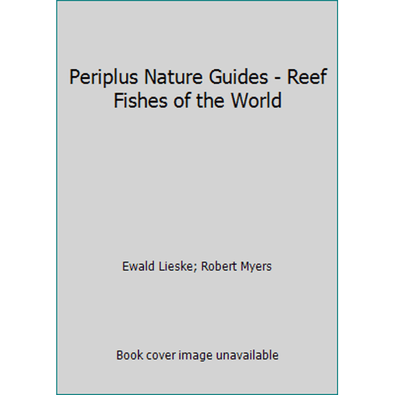 Pre-Owned Periplus Nature Guides - Reef Fishes of the World (Paperback) 9625931406 9789625931401