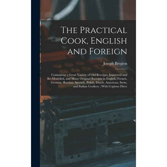 The Practical Cook, English and Foreign (Hardcover)