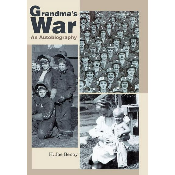 Grandma's War: An Autobiography (Hardcover)