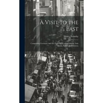 A Visit to the East (Hardcover)