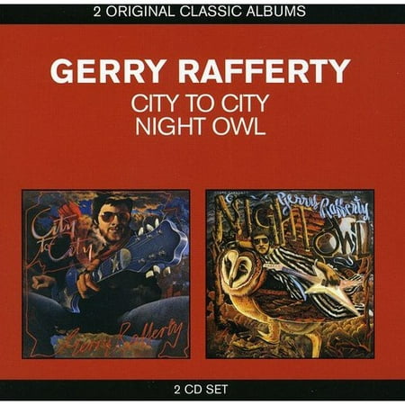 CITY TO CITY/NIGHT OWL (The Best Of Gerry Rafferty)