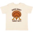 thumbnail image 3 of Inktastic Guess What Turkey Butt Boys or Girls Toddler T-Shirt, 3 of 5
