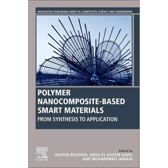 Woodhead Publishing Composites Science a Polymer Nanocomposite-Based Smart Materials: From Synthesis to Application, (Paperback)