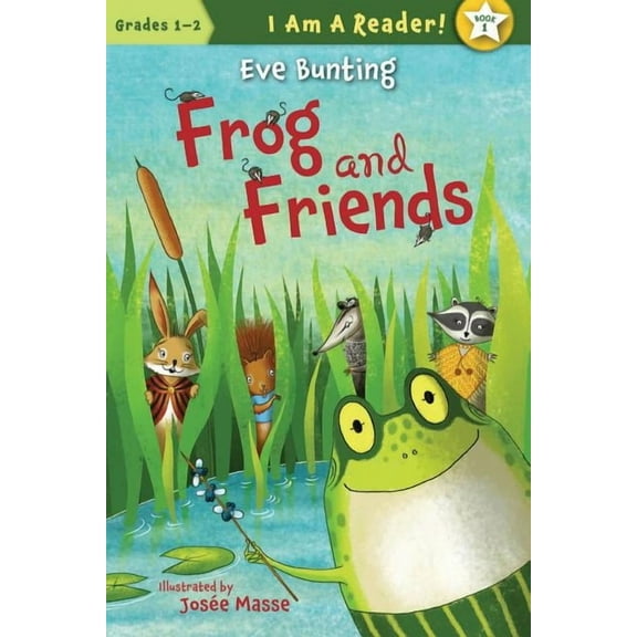 I Am a Reader!: Frog and Friends Frog and Friends, Book 1, (Hardcover)
