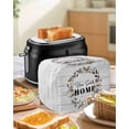 thumbnail image 4 of Farmhouse Wreath Toaster Cover 2 Slice, Small Kitchen Appliance Covers, Sweet Home Rustic Plants Texture Grey Wood Toaster Oven Cover with Loop, Bread Machine Cover Polyester Dust Cover Protection, 4 of 4