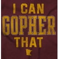 thumbnail image 2 of Minnesota I Can Go For That Funny Pun Men's Graphic T Shirt Tees Brisco Brands M, 2 of 6