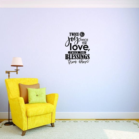 Custom Decals Twice The Joy Twice The Love Twice The Blessings From Above Wall Art Size: 14 X 28 Inches Color: Black