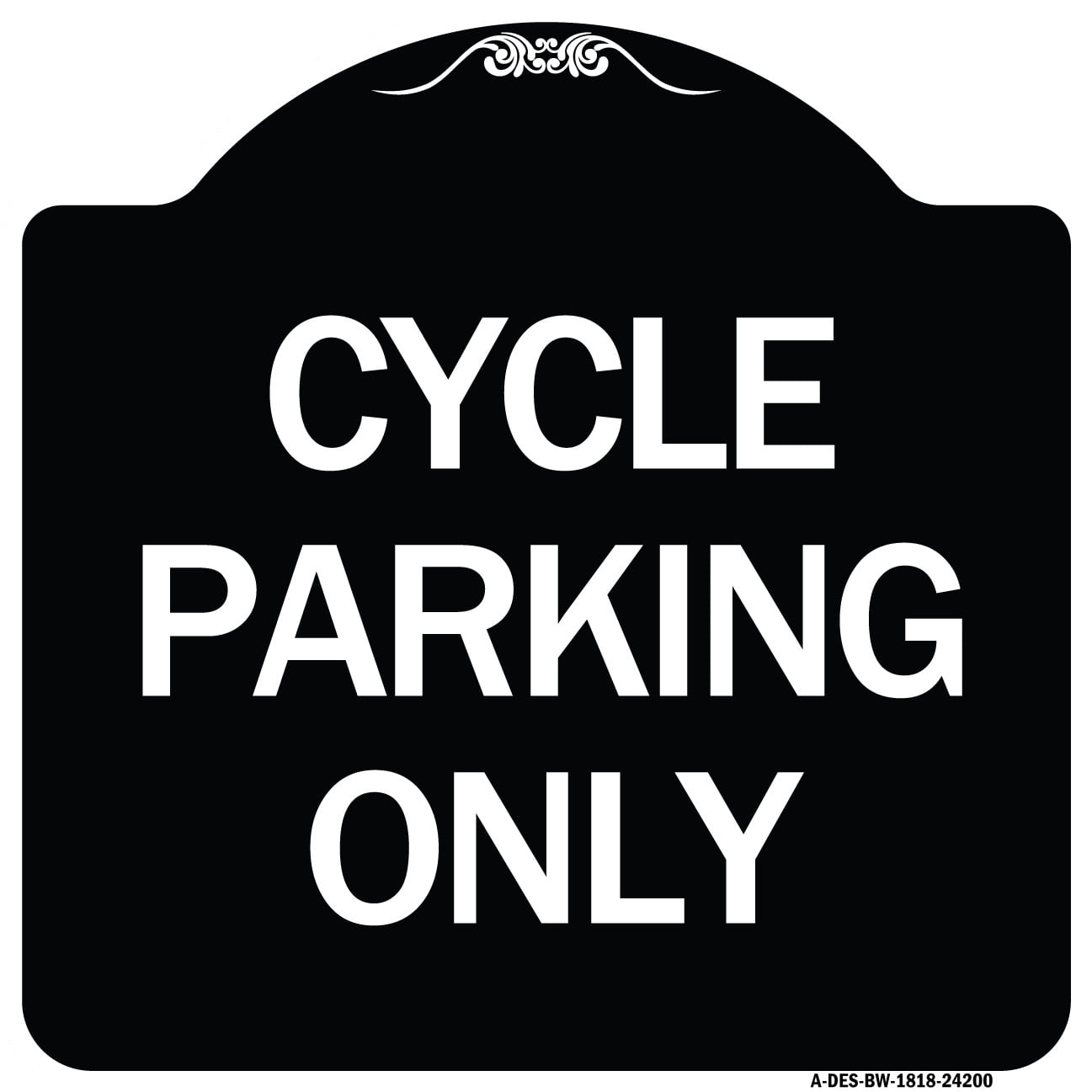 SignMission Designer Series Sign Cycle Parking Only Black & White HeavyGauge Aluminum