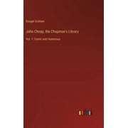 John Cheap, the Chapman's Library: Vol. 1: Comic and Humorous (Hardcover)