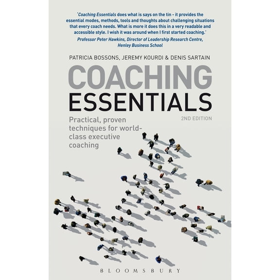Coaching Essentials: Practical, Proven Techniques for World-Class Executive Coaching, (Paperback)