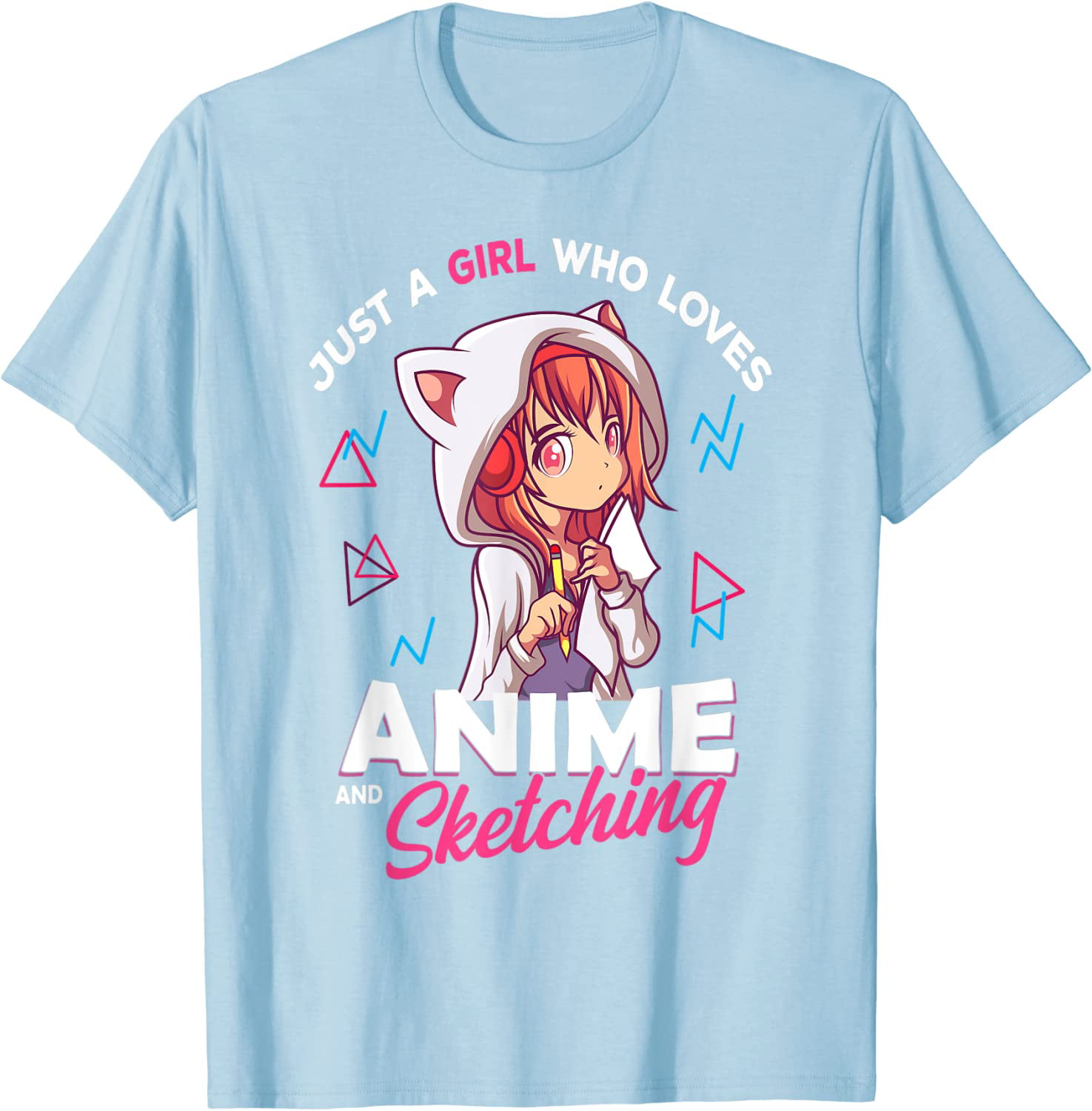 Just A Girl Who Loves Anime and Sketching Otaku Anime Merch T-Shirt -  