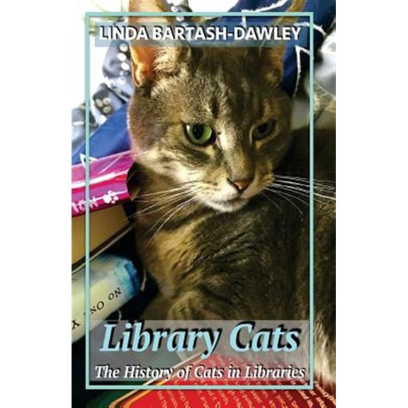 Pre-Owned Library Cats : The History of Cats in Libraries