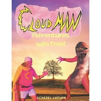 Cloudman Comics: Cloudman: Adventures with Tree: The greatest young hero in Texas versus the Schnitzel Man! (Paperback)